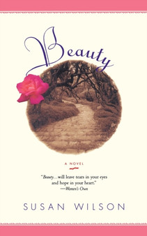 Beauty : A Novel by Susan Wilson - Paperback