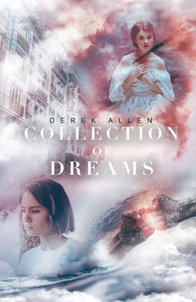 Collection of Dreams by Derek Allen - Paperback