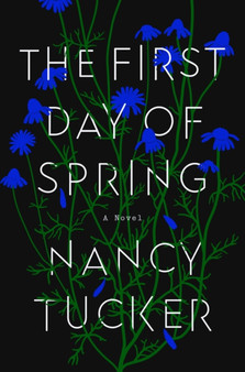 The First Day Of Spring by Nancy Tucker - Paperback
