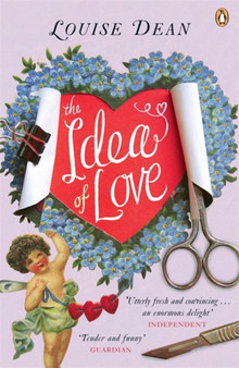 The Idea of Love by Louise Dean - Paperback