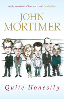 Quite Honestly by John Mortimer - Paperback