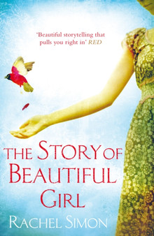 The Story of Beautiful Girl : The beloved Richard and Judy Book Club pick by Rachel Simon - Paperback