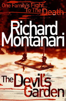 The Devil's Garden by Richard Montanari - Paperback
