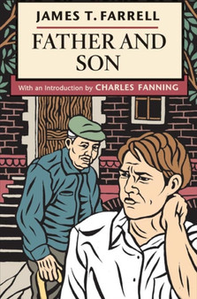 Father and Son by James T. Farrell - Paperback