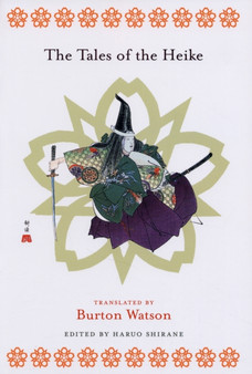 The Tales of the Heike by Burton Watson - Paperback