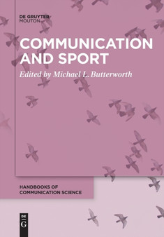 Communication and Sport by Michael L. Butterworth - Paperback