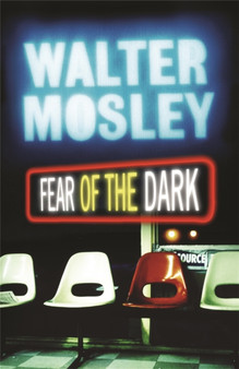 Fear of the Dark : Fearless Jones 3 by Walter Mosley - Paperback