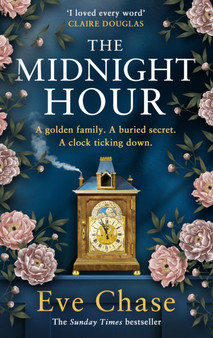 The Midnight Hour by Eve Chase - Hardback