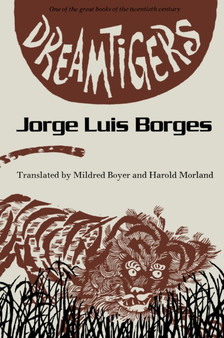 Dreamtigers by Jorge Luis Borges - Paperback