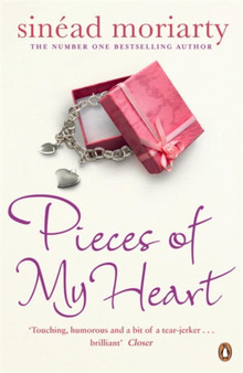 Pieces of My Heart by Sinead Moriarty - Paperback