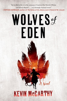 Wolves of Eden : A Novel by Kevin McCarthy - Paperback