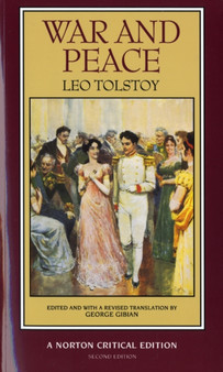War and Peace : A Norton Critical Edition : 0 by Leo Tolstoy - Paperback