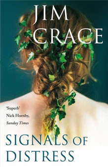 Signals of Distress by Jim Crace - Paperback