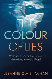 The Colour of Lies by Lezanne Clannachan - Paperback