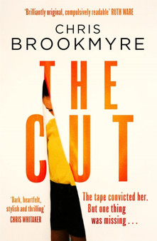 The Cut : A BBC Radio 2 Book Club pick by Chris Brookmyre - Paperback