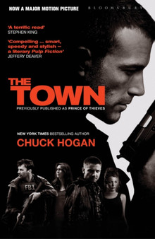 The Town : Prince of Thieves by Chuck Hogan - Paperback