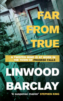 Far From True : (Promise Falls Trilogy Book 2) by Linwood Barclay - Paperback