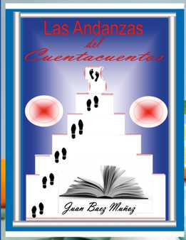 Las Andanzas del cuentaCUENTOS by Juan Baez Munoz - Paperback