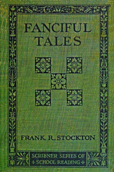 Fanciful Tales by Frank R Stockton - Paperback