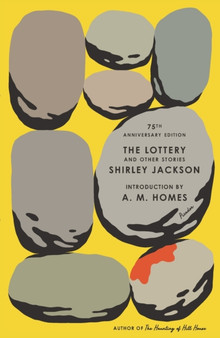 The Lottery and Other Stories : 75th Anniversary Edition by Shirley Jackson - Paperback