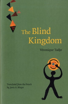 The Blind Kingdom by Veronique Tadjo - Paperback