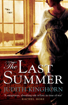 The Last Summer : A mesmerising novel of love and loss by Judith Kinghorn - Paperback