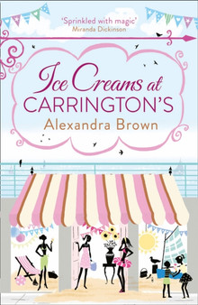 Ice Creams at Carrington???s by Alexandra Brown - Paperback