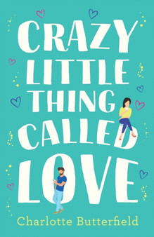 Crazy Little Thing Called Love by Charlotte Butterfield - Paperback
