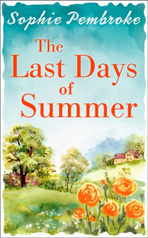 The Last Days of Summer by Sophie Pembroke - Paperback