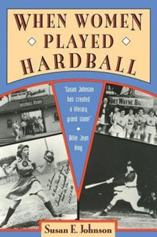 When Women Played Hardball by Johnson Johnson - Paperback
