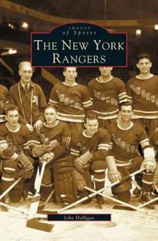 New York Rangers by John T Halligan - Hardback