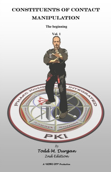 "Constituents of Contact Manipulation" : The Beginning by Todd Michael Durgan - Paperback