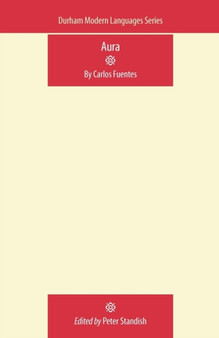 Aura : By Carlos Fuentes by Peter Standish - Paperback