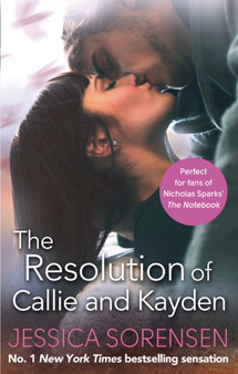 The Resolution of Callie and Kayden by Jessica Sorensen - Paperback