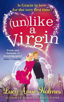 Unlike A Virgin by Lucy-Anne Holmes - Paperback