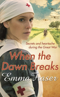 When the Dawn Breaks by Emma Fraser - Paperback