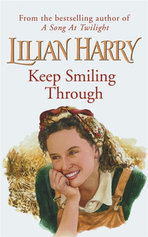 Keep Smiling Through by Lilian Harry - Paperback