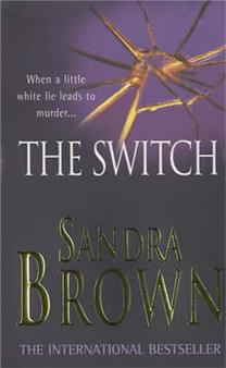 The Switch by Sandra Brown - Paperback