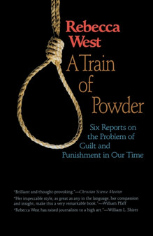 A Train of Powder by Rebecca West - Paperback