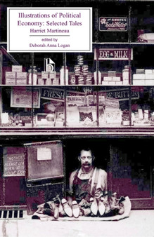 Illustrations of Political Economy : Selected Tales by Harriet Martineau - Paperback