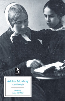 Adeline Mowbray : Or The Mother and Daughter by Amelia Opie - Paperback