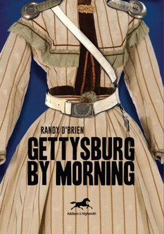 Gettysburg by Morning by Randy O'Brien - Paperback