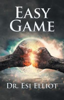 Easy Game by Dr Esi Elliot - Paperback