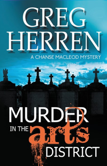 Murder in the Arts District by Greg Herren - Paperback