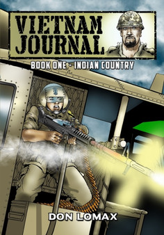 Vietnam Journal - Book 1 : Indian Country : 1 by Don Lomax - Paperback
