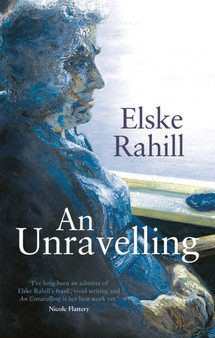 An Unravelling by Elske Rahill - Paperback