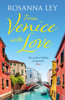 From Venice with Love by Rosanna Ley - Paperback