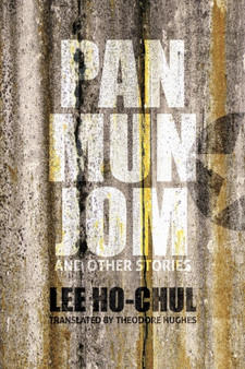 Panmunjom and Other Stories by Ho-Chul Lee - Paperback