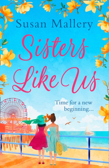 Sisters Like Us : Book 4 by Susan Mallery - Paperback