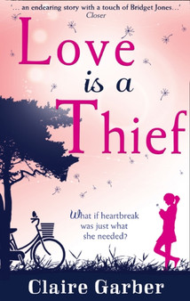 Love Is A Thief by Claire Garber - Paperback